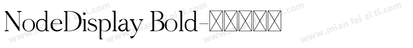 NodeDisplay Bold字体转换